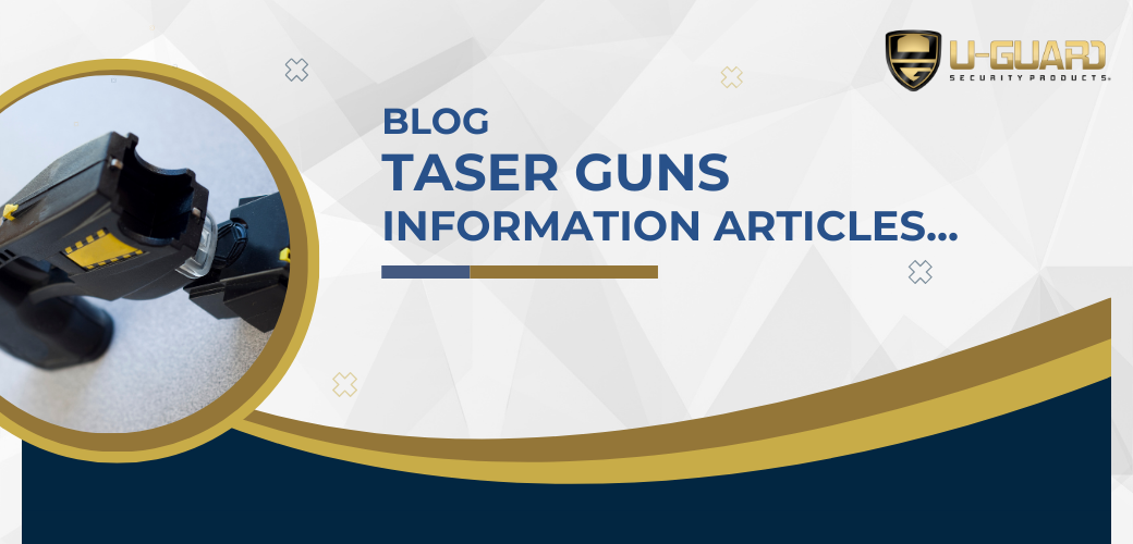 Taser Guns Products Information Blog Articles