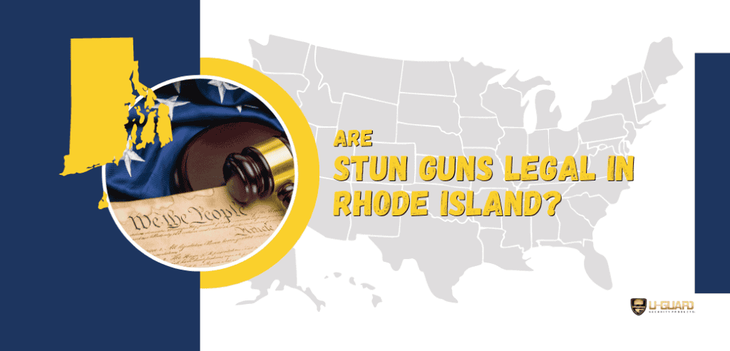 Are Stun Guns Legal In Rhode Island
