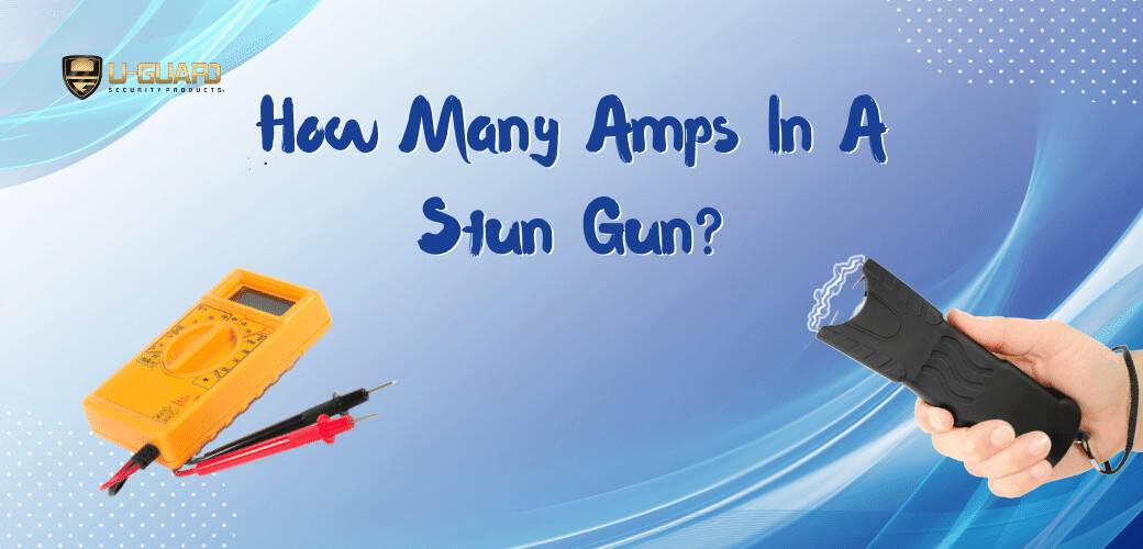 How Many Amps In A Stun Gun?