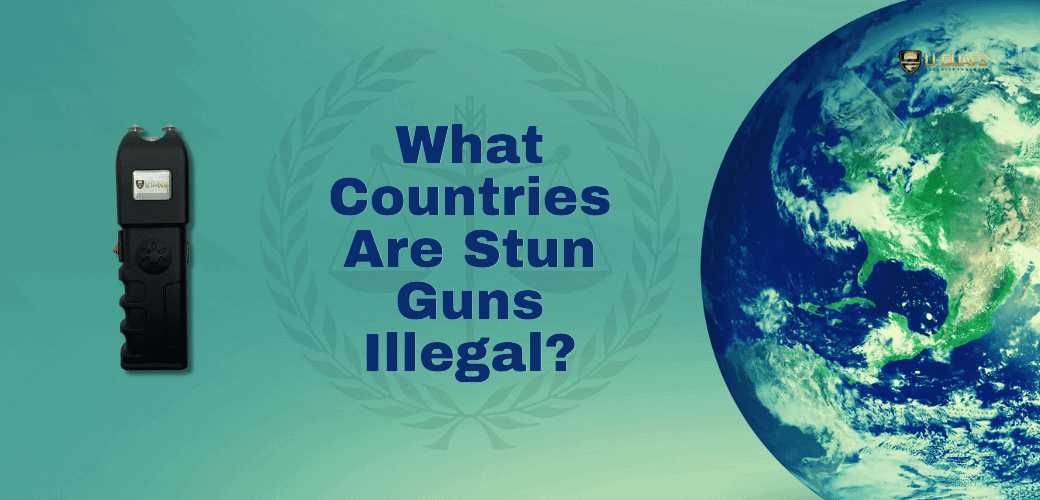 What Countries Are Stun Guns Illegal