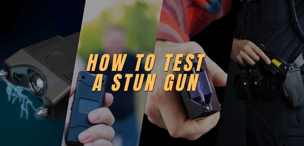 How To Test A Stun Gun